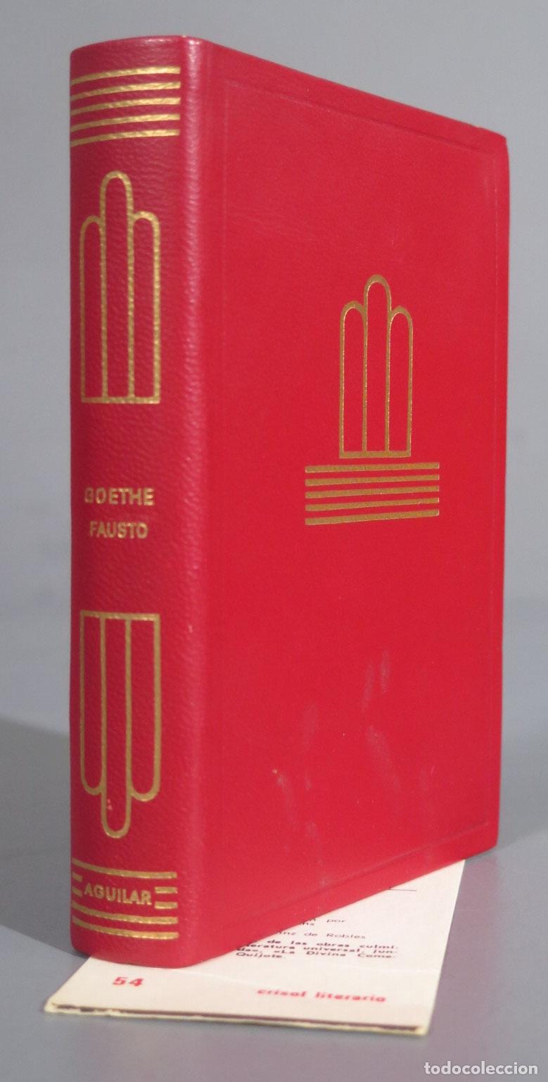 Libros de segunda mano: FAUSTO WOLFGANG GOETHE 1968. CRISOL. AGUILAR - Foto 1
