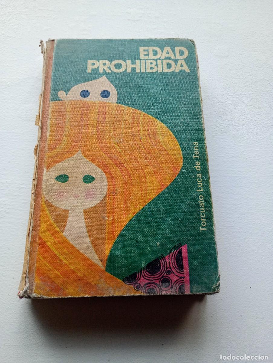 Libros de segunda mano: Edad prohibida. Torcuato Luca de Tena. - Foto 1