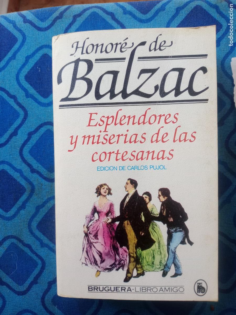 Libros de segunda mano: Esplendores y miserias de las cortesanas, Balzac - Foto 1