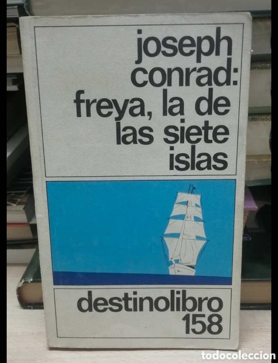 Libros de segunda mano: Freya, la de las siete islas Joseph Conrad Destino - Foto 1