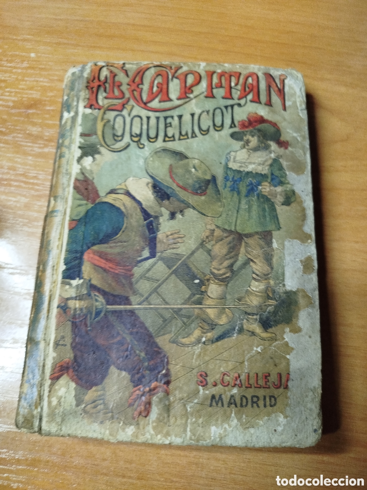 Libros de segunda mano: El capit&aacute;n coquelicot. S. Calleja Madrid. - Foto 1