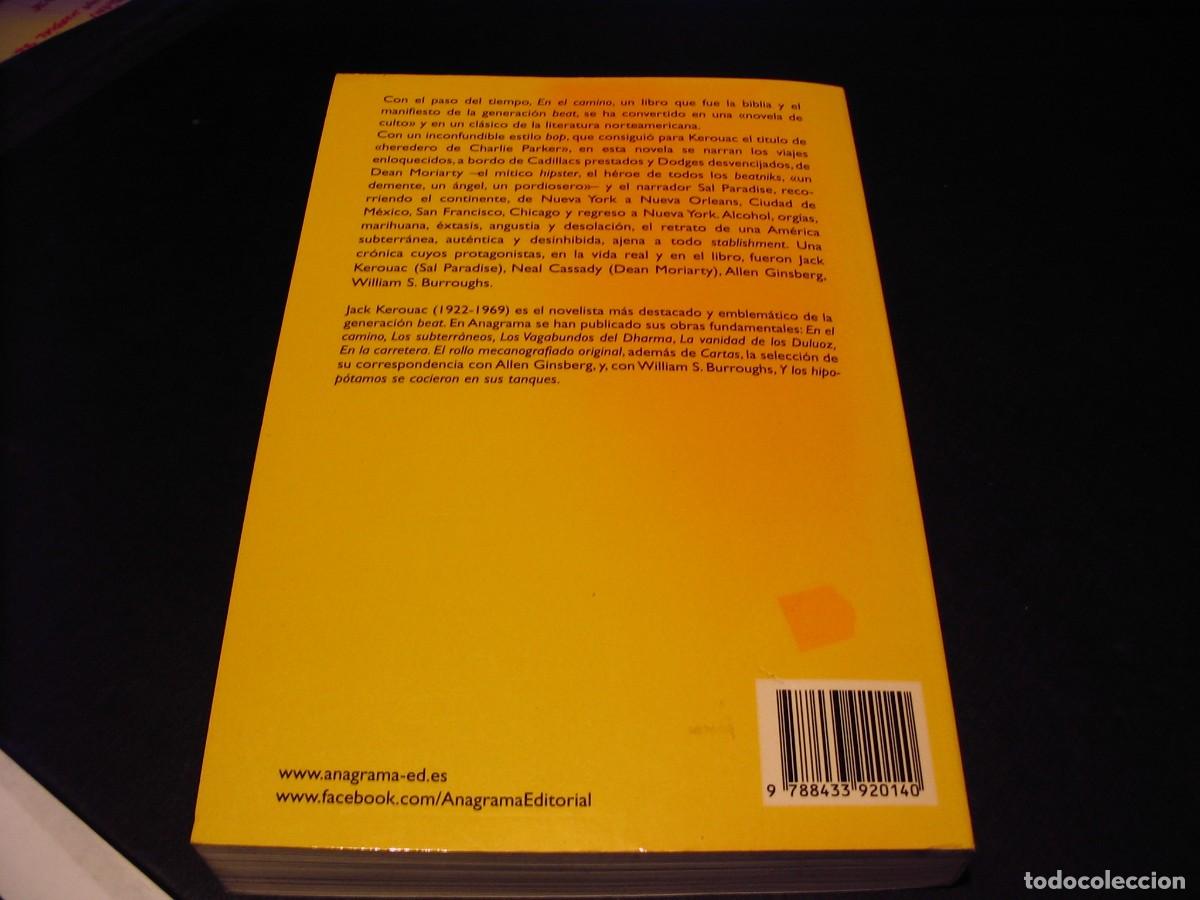Libros de segunda mano: JACK KEROUAC libro EN EL CAMINO Anagrama Generaci&oacute;n beat - Foto 2
