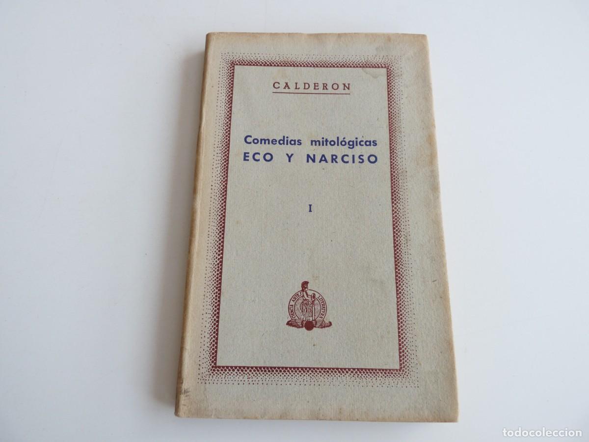 Libros de segunda mano: Comedias mitol&oacute;gicas Eco y Narciso I Calderon Ref: 3-325 - Foto 1