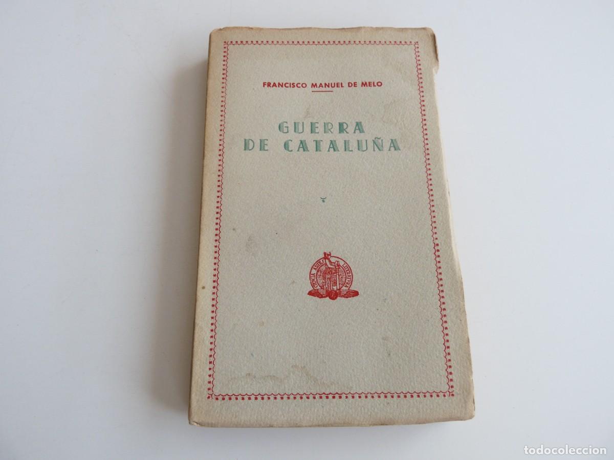 Libros de segunda mano: Guerra de Catalu&ntilde;a Francisco Manuel de Melo Ref: 3-319 - Foto 1