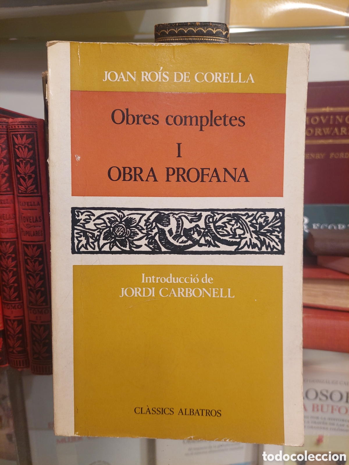 Libros de segunda mano: Obres completes i Obra profana. Joan Ro&iacute;s de Corella - Foto 1