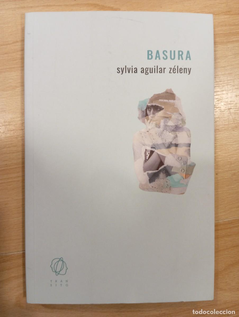Second hand books: 'Basura'. Sylvia Aguilar Z&eacute;leny