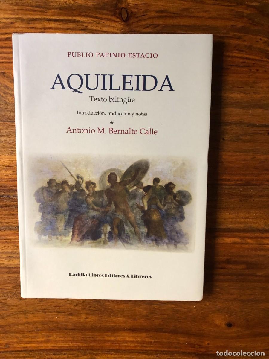 Libros de segunda mano: Aquileida. Publio Papinio Estacio Texto biling&uuml;e . Padilla libros - Foto 1