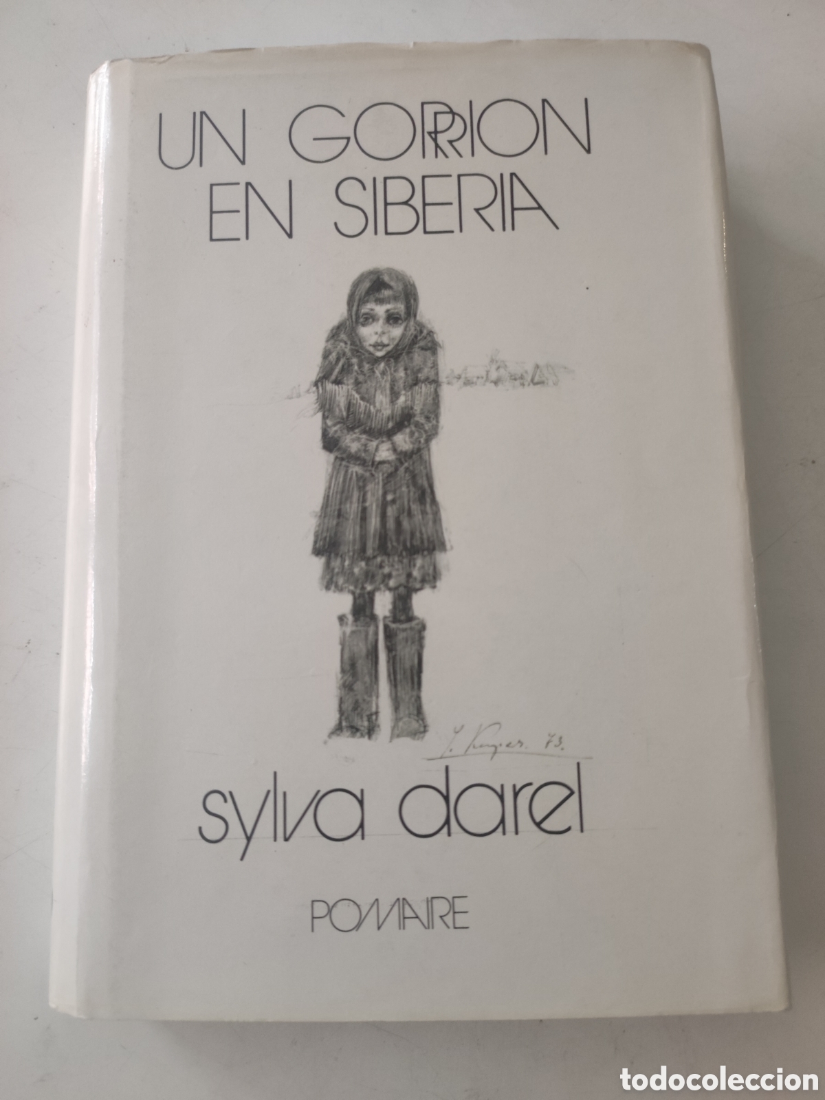 Libros de segunda mano: Un gorri&oacute;n en Siberia. Sylva Darel. - Foto 1