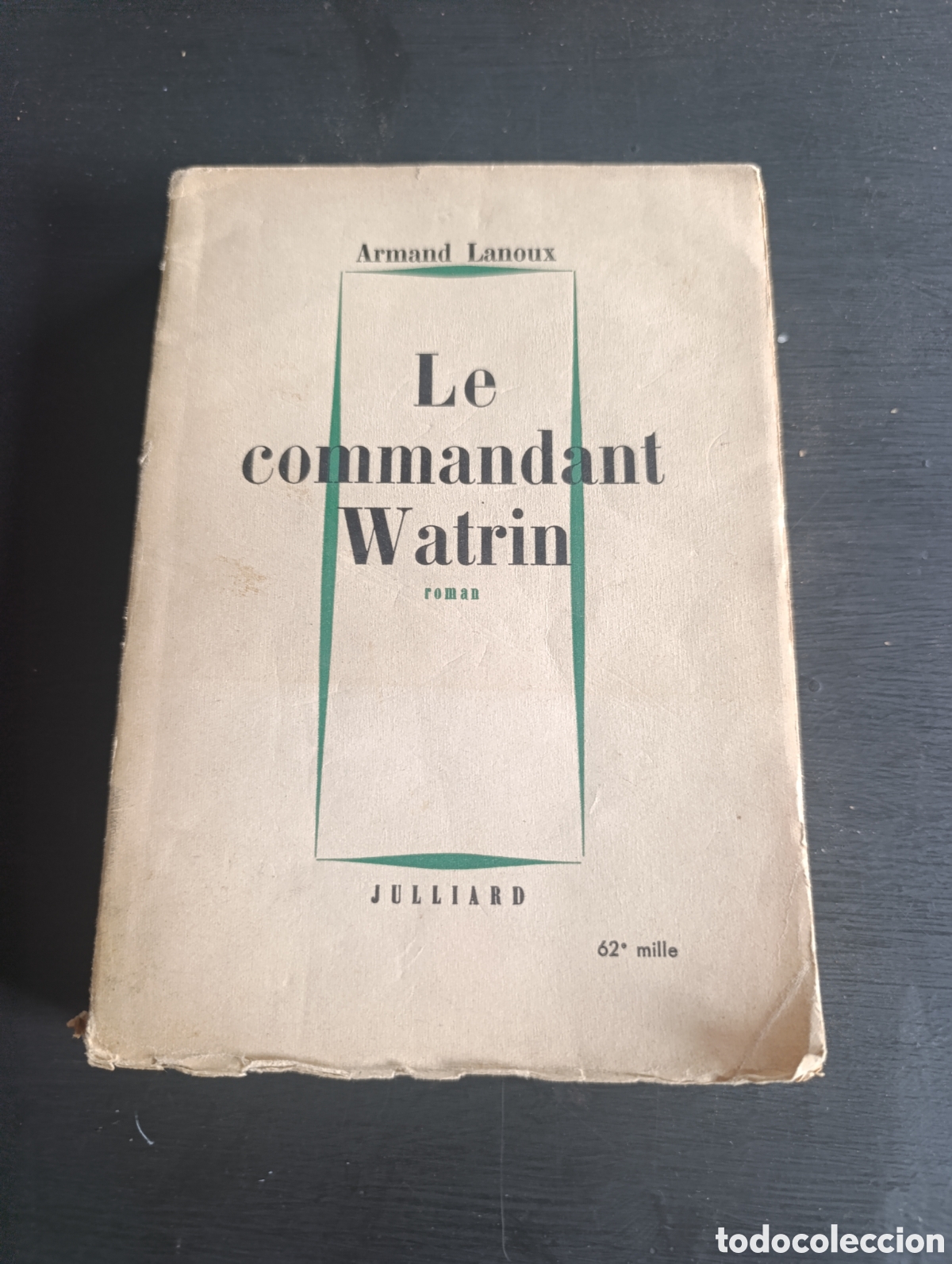 Libros de segunda mano: ARMAND LANOUX LE COMMANDANT WATRIN. Paris 1956 - Foto 1