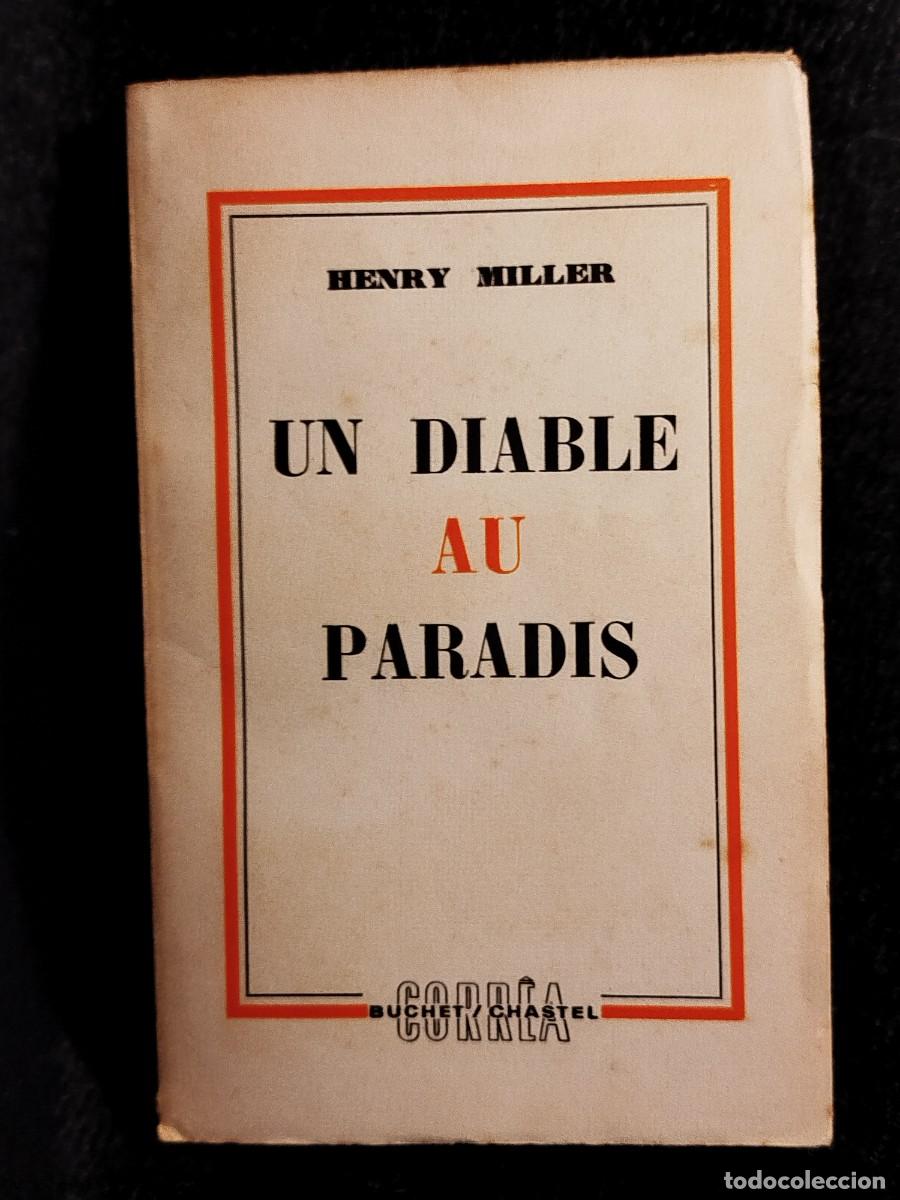 Libros de segunda mano: 1957. Un diable au paradis. Henry Miller. - Foto 1