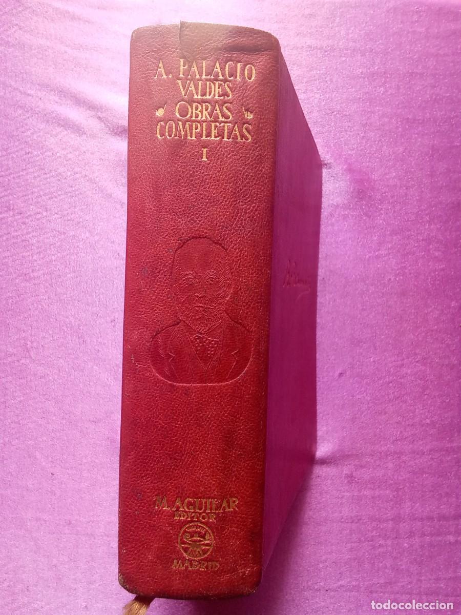 Libros de segunda mano: ARMANDO PALACIO VALDES .OBRAS COMPLETAS.TOMO I . E 2/4 - Foto 3