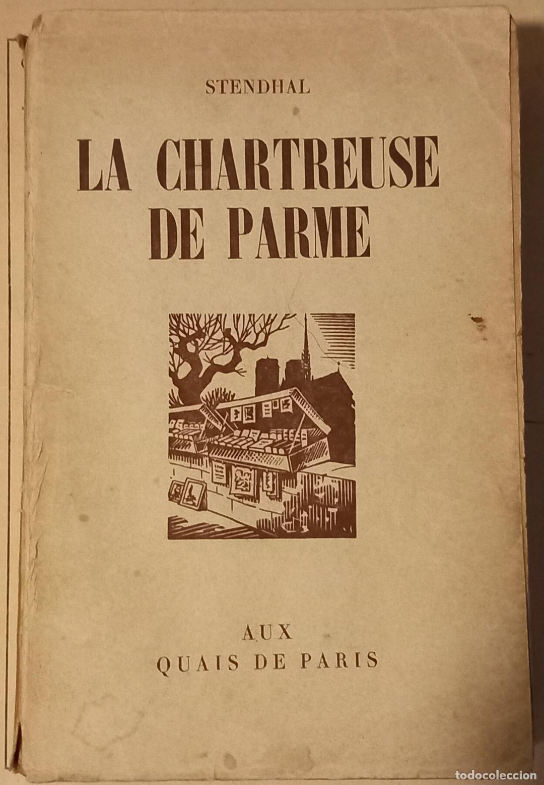 Libros de segunda mano: La chartreuse de Parme. Stendhal (Aux Quais de Paris, 1948) - Foto 1