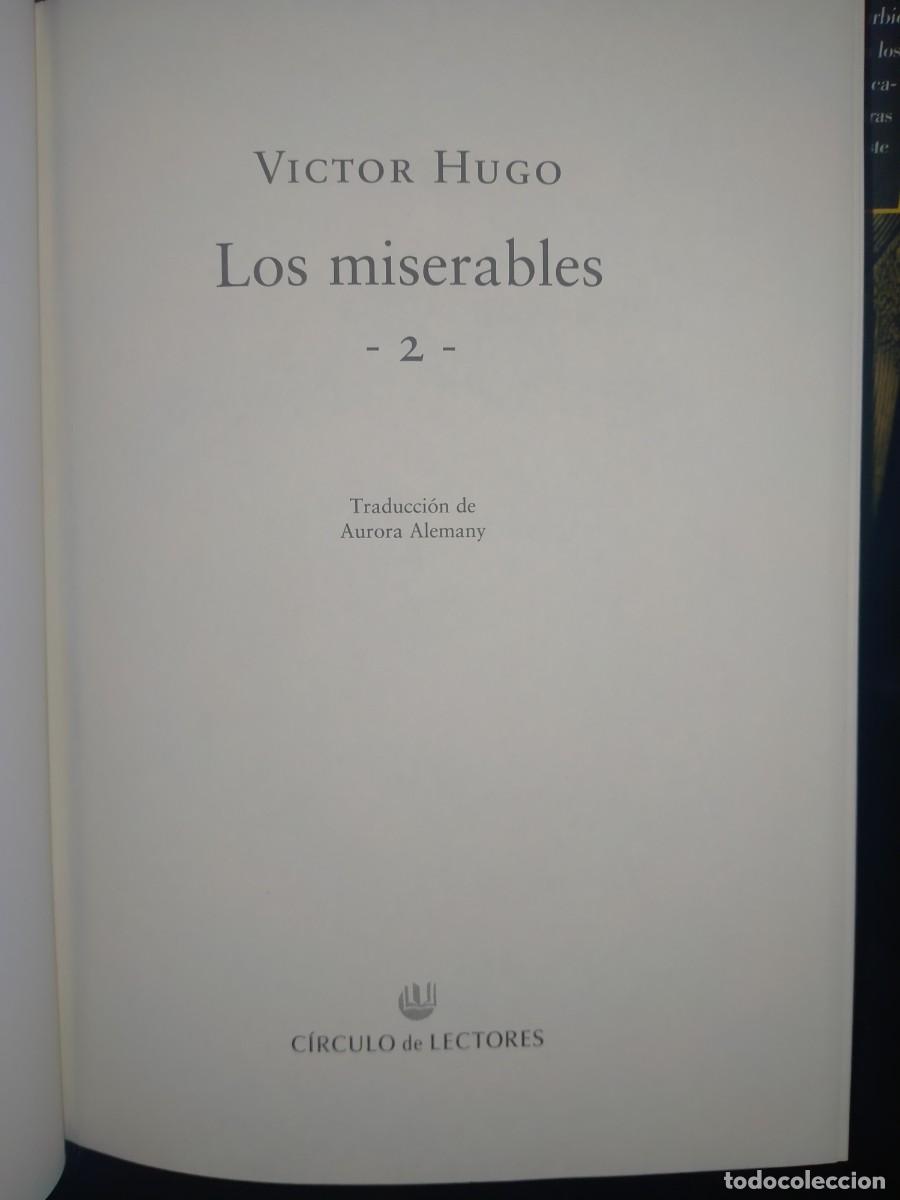 Libros de segunda mano: V&Iacute;CTOR HUGO. LOS MISERABLES (2 TOMOS) .C&Iacute;RCULO - Foto 11