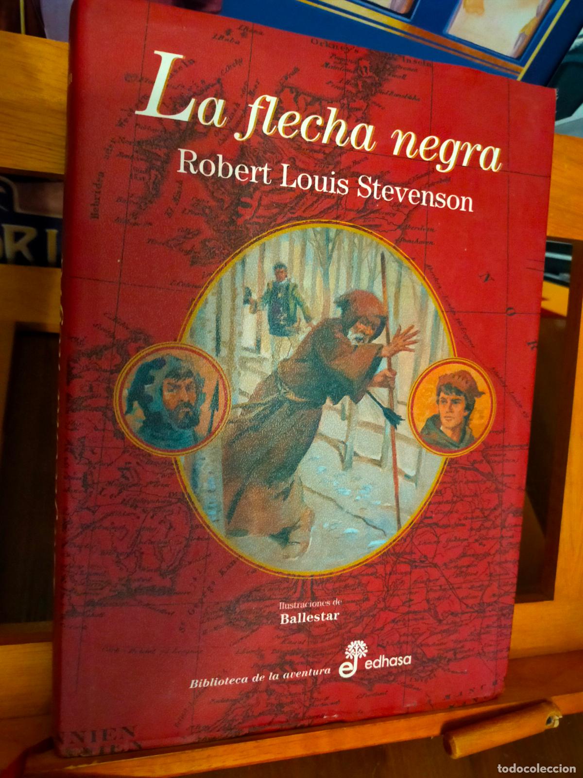 Libros de segunda mano: LA FLECHA NEGRA. ROBERT LOUIS STEVENSON. EDITORIAL EDHASA - Foto 1
