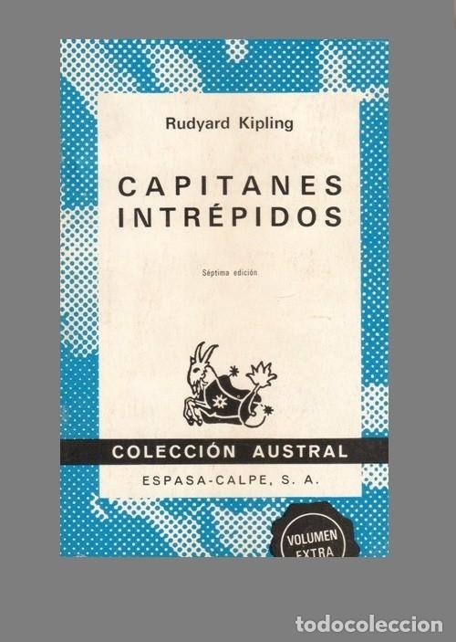 Libros de segunda mano: �F574 - RUDYARD KIPLING. CAPITANES INTREPIDOS. AUSTRAL. N&ordm; 821. ESPASA CALPE. 1981. - Foto 1