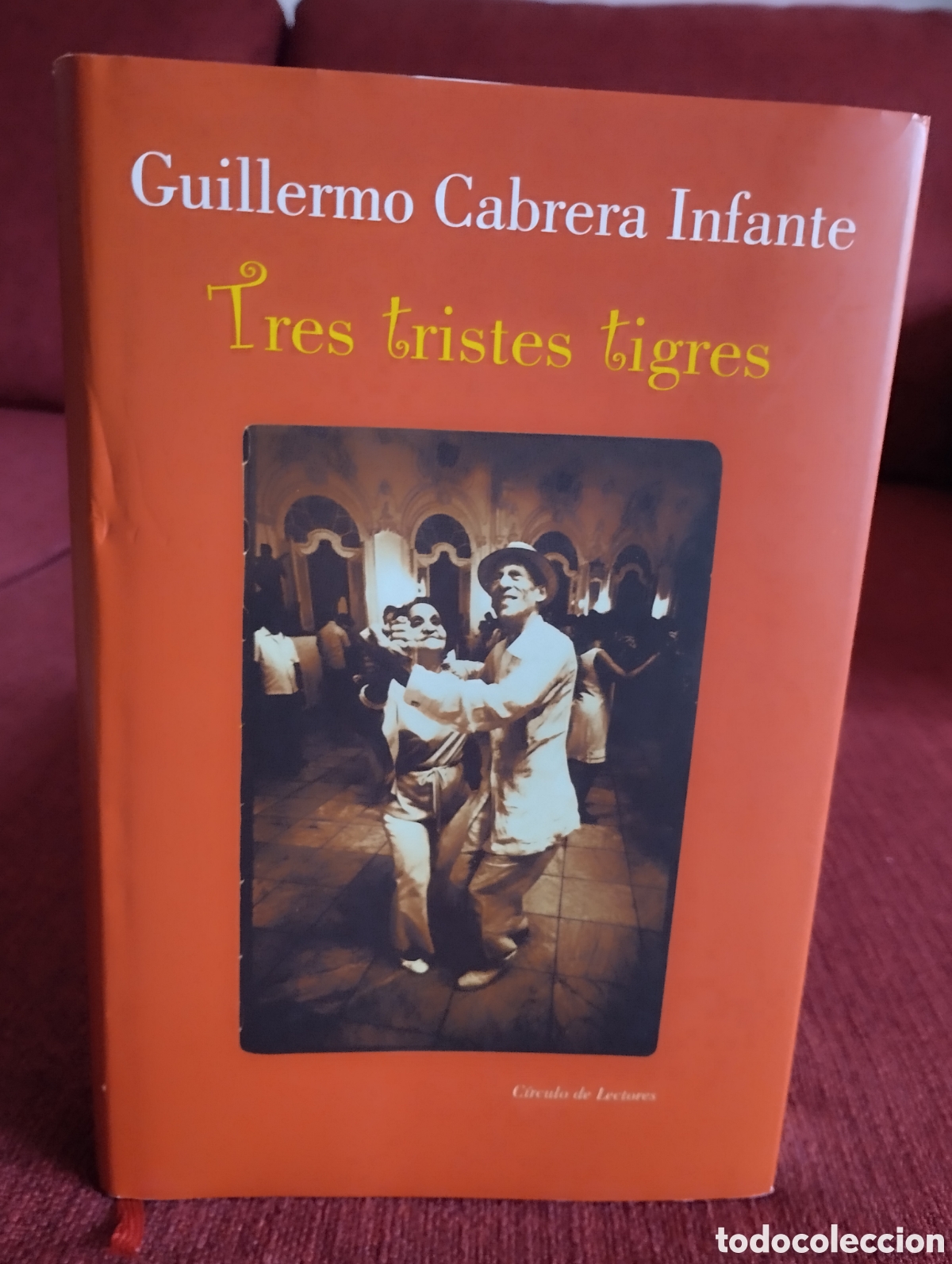 Libros de segunda mano: &rdquo;Tres Tristes Guillermo Cabrera Infante. - Foto 1