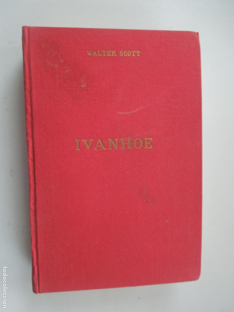 Libros de segunda mano: WALTER SCOTT - IVANHOE - EDICIONES ALONSO -1967- PASTAS DURAS SIMIL TELA - Foto 1