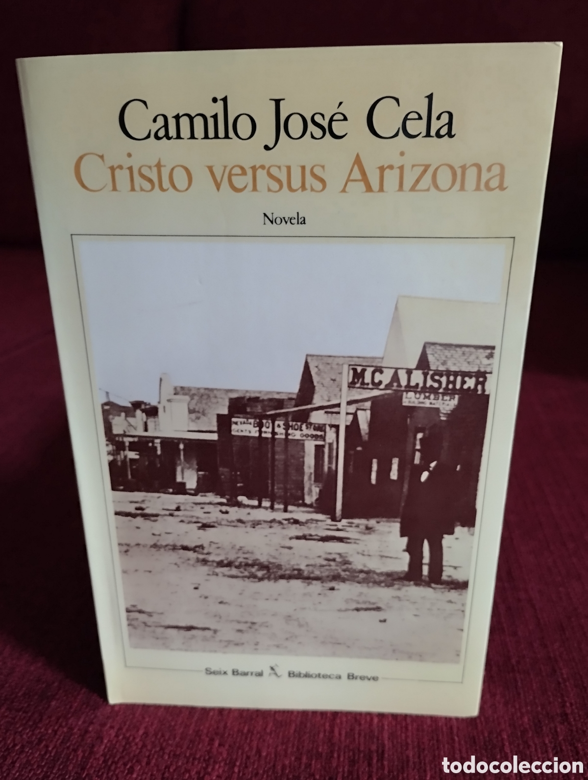 Libros de segunda mano: &rdquo;Cristo versus Arizona&rdquo;.Camilo Jos&eacute; Cela. - Foto 1
