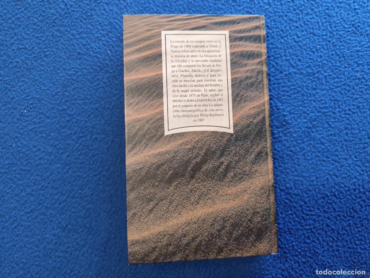 Libros de segunda mano: La Insoportable Levedad del Ser Milan Kundera Ed. RBA 1992 - Foto 3