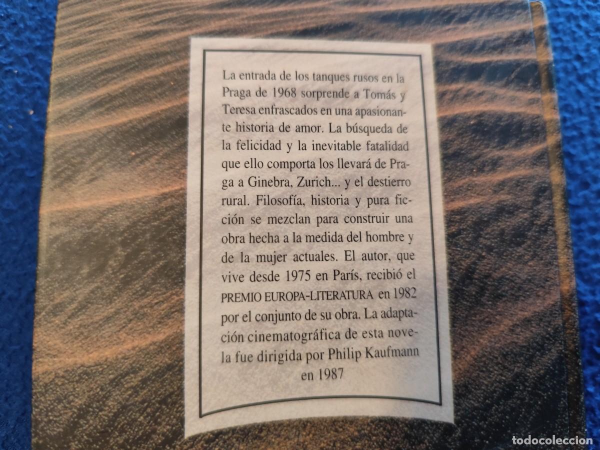 Libros de segunda mano: La Insoportable Levedad del Ser Milan Kundera Ed. RBA 1992 - Foto 4