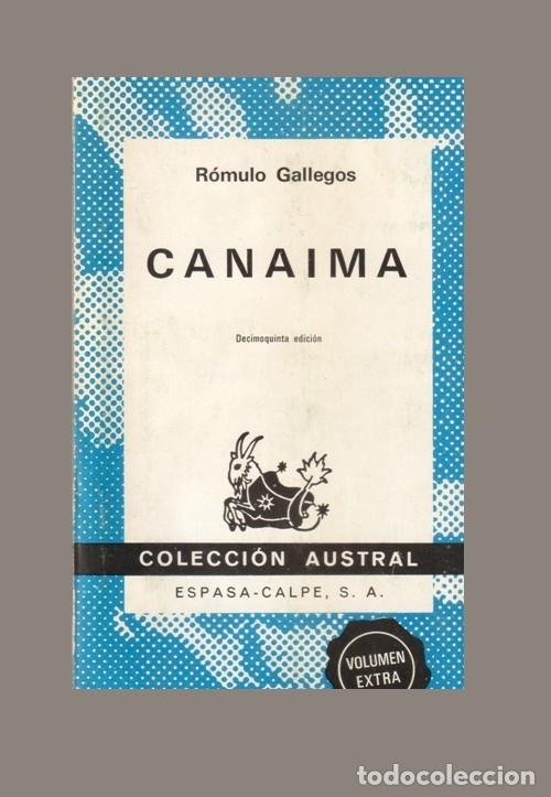 Libros de segunda mano: ROMULO GALLEGOS. CANAIMA. AUSTRAL. N&ordm; 213. ESPASA CALPE. 1982. - Foto 1