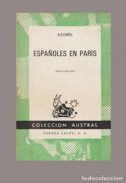 Libros de segunda mano: AZORIN. ESPA&Ntilde;OLES EN PARIS. AUSTRAL. N&ordm; 67. ESPASA CALPE. 1967. - Foto 1