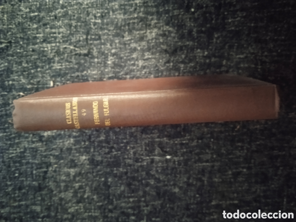 Libros de segunda mano: Claros varones de Castilla, / Fernando del Pulgar. -ED. Espasa 1923 -TAPA DURA