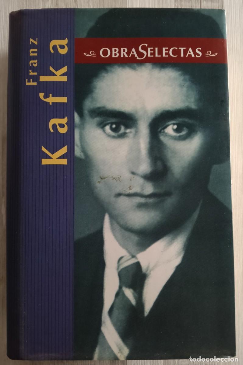 Libros de segunda mano: Franz Kafka - Obras Selectas - Foto 1