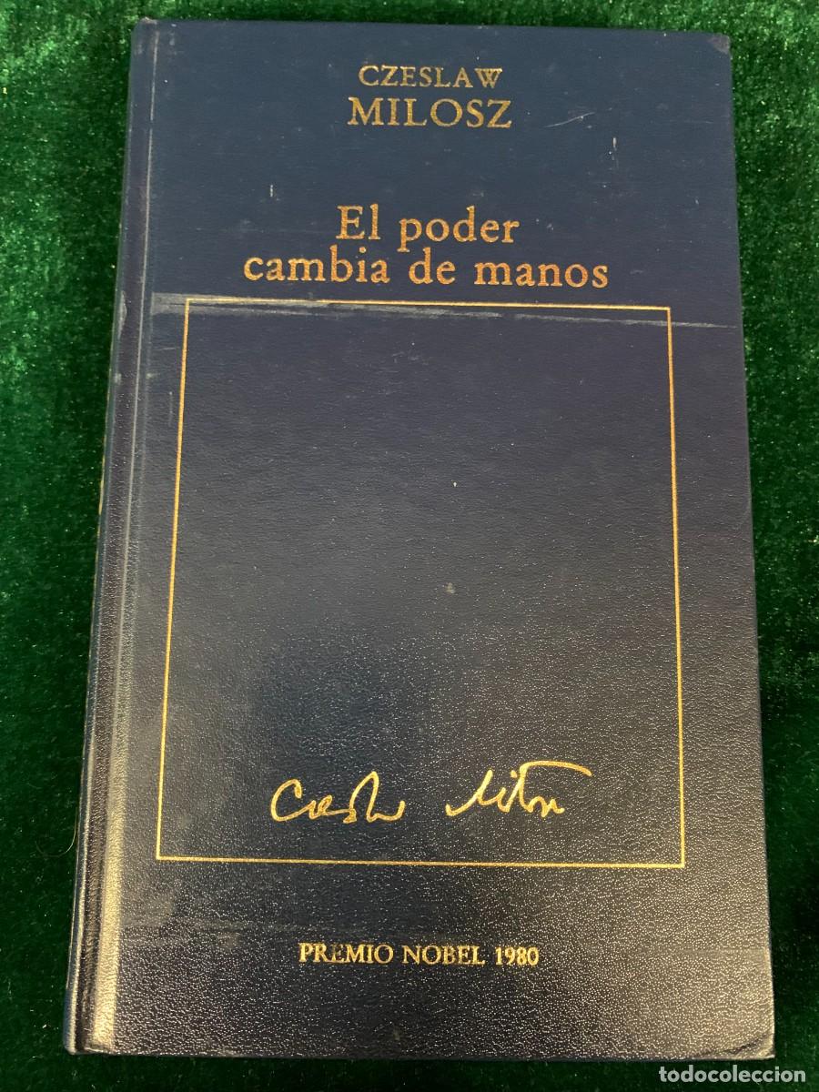 Libros de segunda mano: LIBROS; EL PODER CAMBIA DE MANOS - CZESLAW MILOSZ - Foto 1