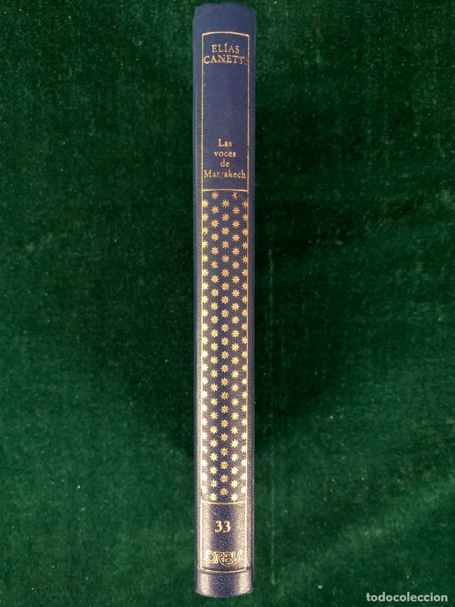 Libros de segunda mano: LIBROS; LAS VOCES DE MARRAKECH - EL&Iacute;AS CANETTI - Foto 3