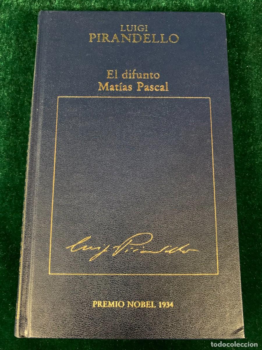 Libros de segunda mano: LIBROS; EL DIFUNTO MATIAS PASCAL - LUIGI PIRANDELLO - Foto 1