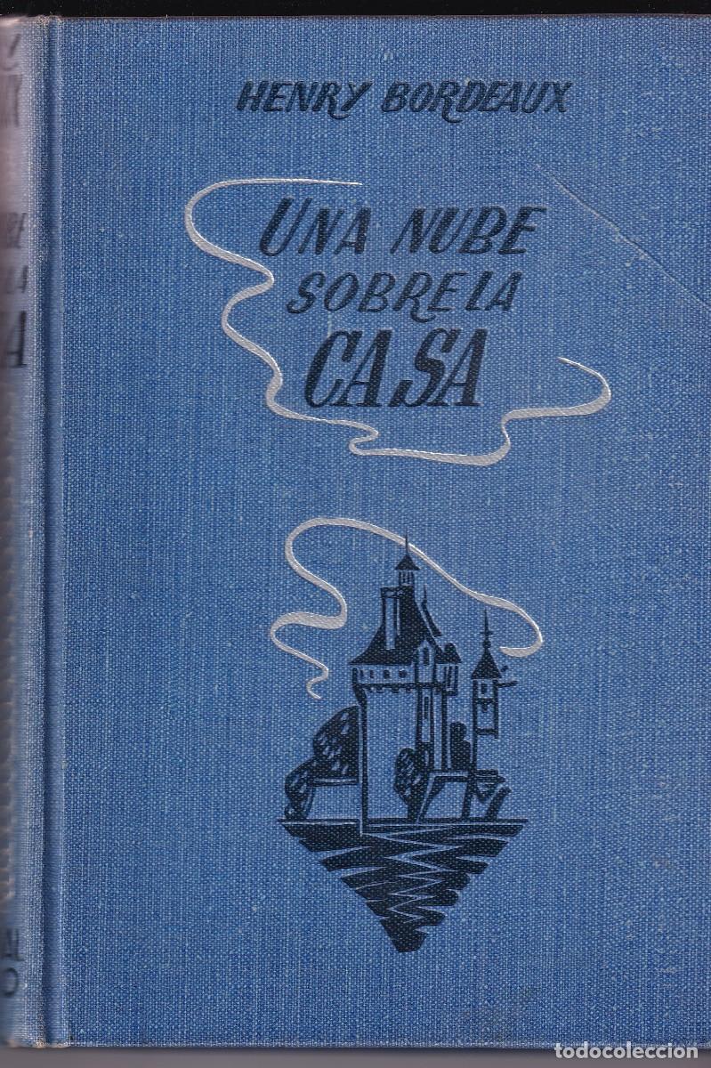 Libros de segunda mano: Henry Bordeaux - La nube sobre la casa - Foto 1