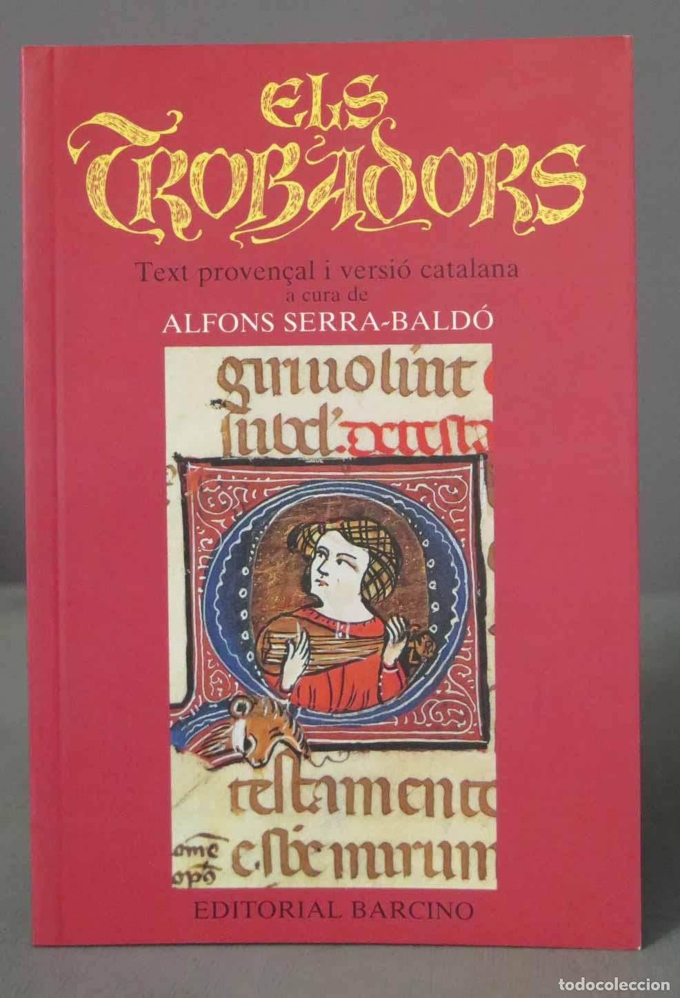 Libros de segunda mano: Els trobadors. ALFONS SERRA-BALD&Oacute; - Foto 1