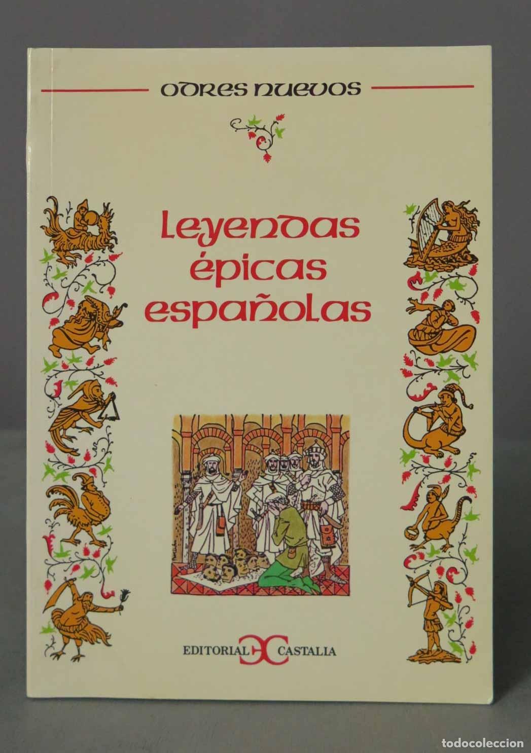 Libros de segunda mano: Leyendas &eacute;picas espa&ntilde;olas Rosa Castillo - Foto 1