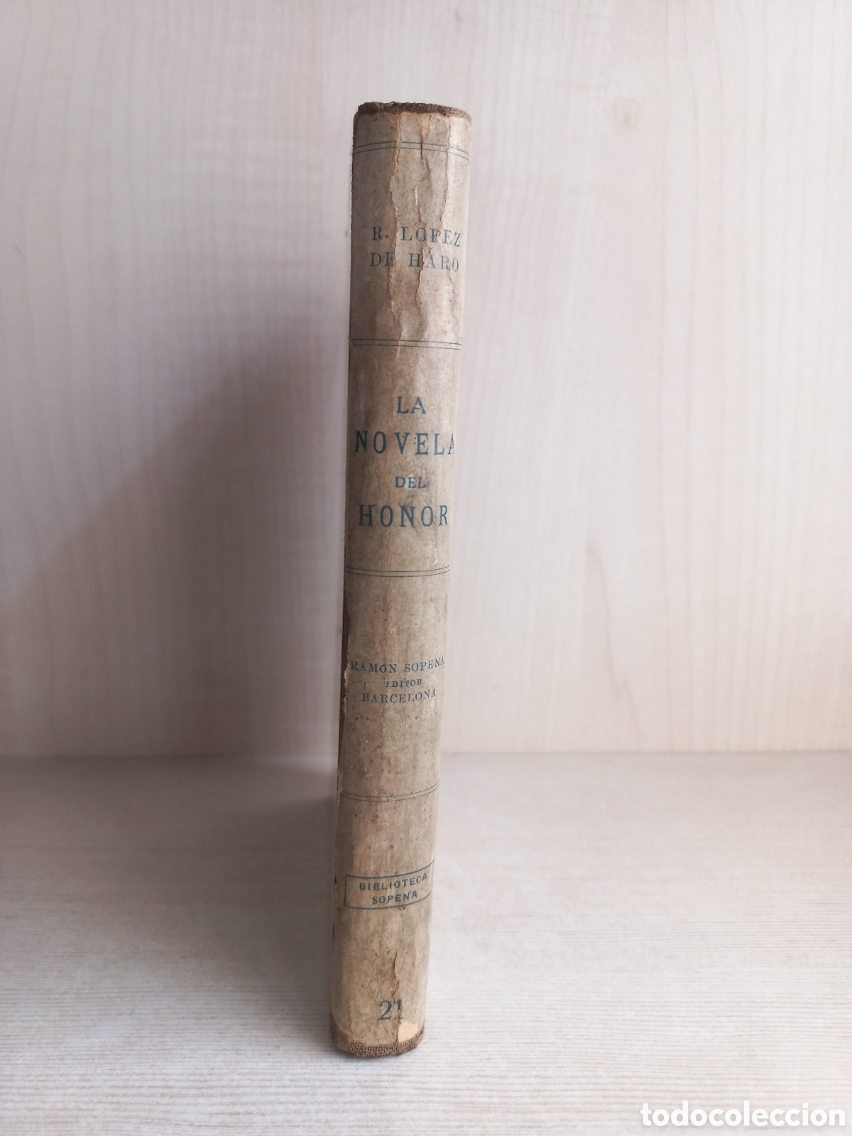 Libros de segunda mano: La novela del Honor. Rafael L&oacute;pez de Haro. Ram&oacute;n Sopena Editor. - Foto 2