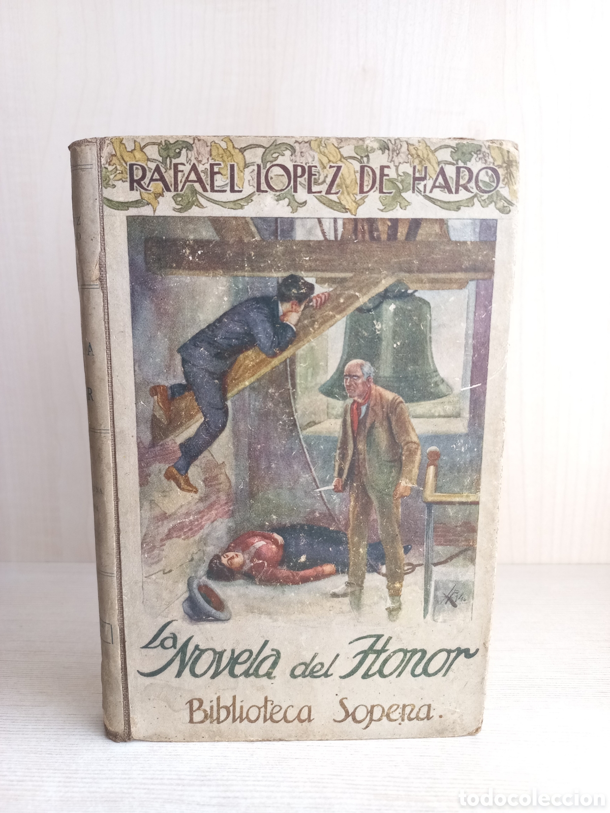 Libros de segunda mano: La novela del Honor. Rafael L&oacute;pez de Haro. Ram&oacute;n Sopena Editor. - Foto 1