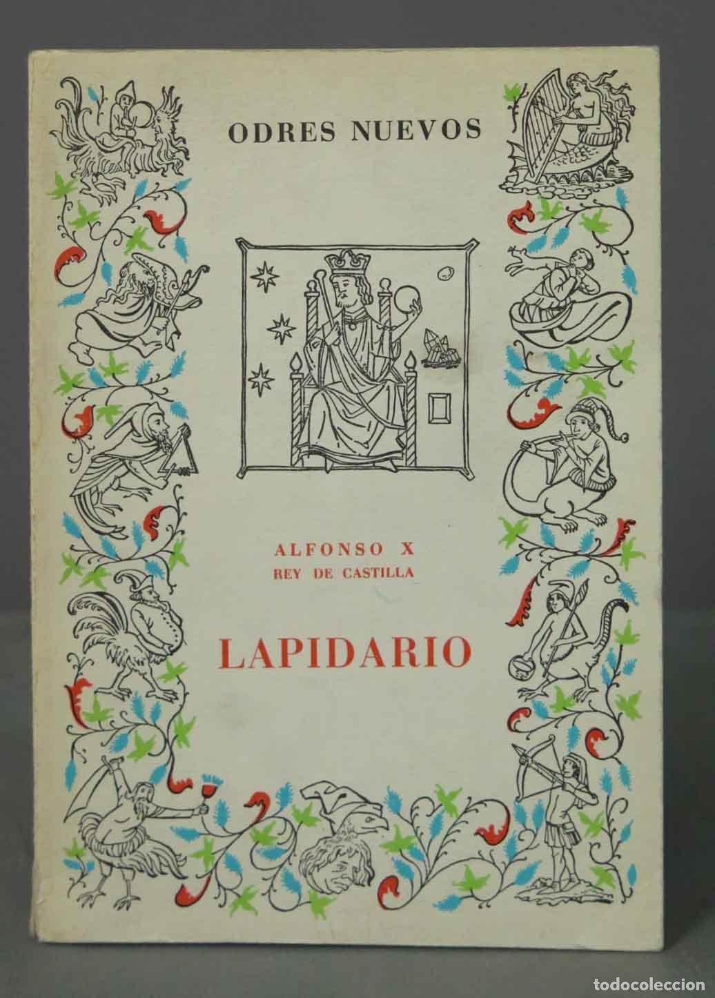 Libros de segunda mano: ALFONSO X REY DE CASTILLA LAPIDARIO - Foto 1