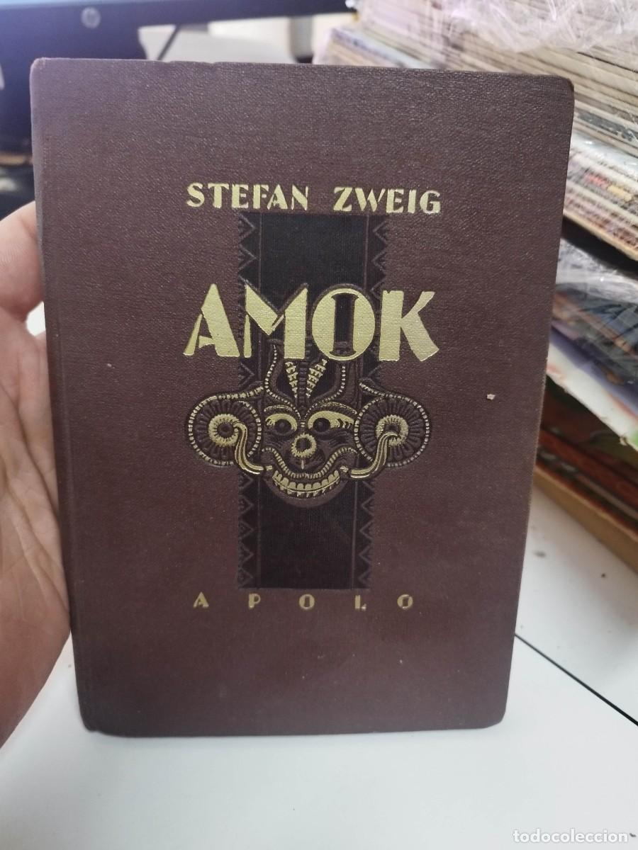 Libros de segunda mano: AMOK - STEFAN ZWEIG - EDITORIAL APOLO - Foto 1