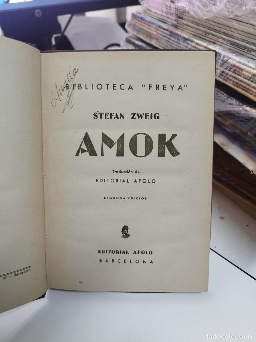 Libros de segunda mano: AMOK - STEFAN ZWEIG - EDITORIAL APOLO - Foto 2
