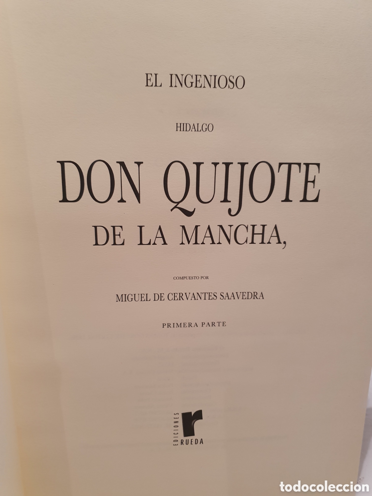 Libros de segunda mano: EL INGENIOSO HIDALGO DON QUIJOTE DE LA MANCHA. EDICIONES RUEDA 2003. 2 TOMOS. - Foto 7