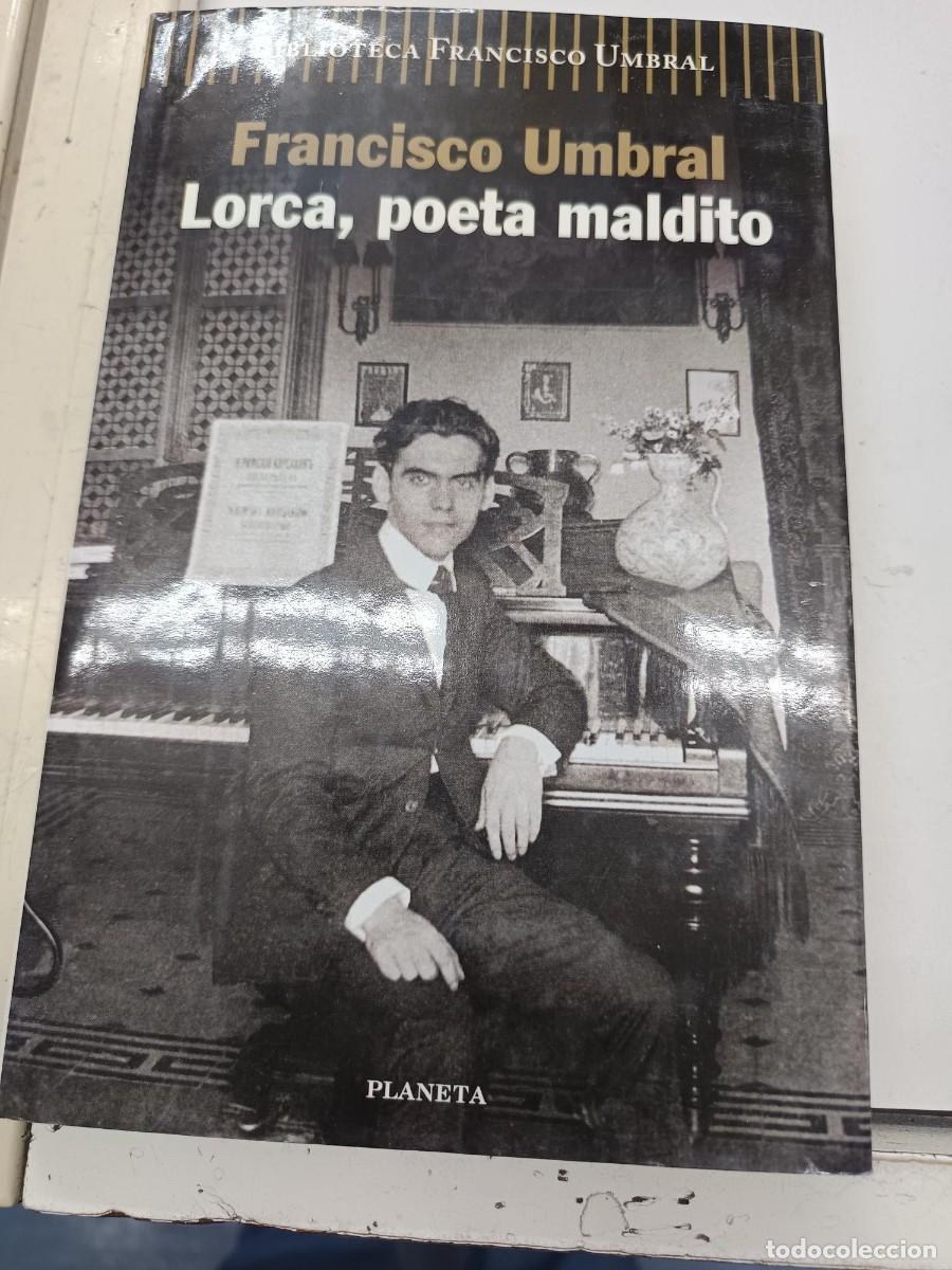 Libros de segunda mano: LORCA POETA MALDITO FRANCISCO UMBRAL PLANETA - Foto 1