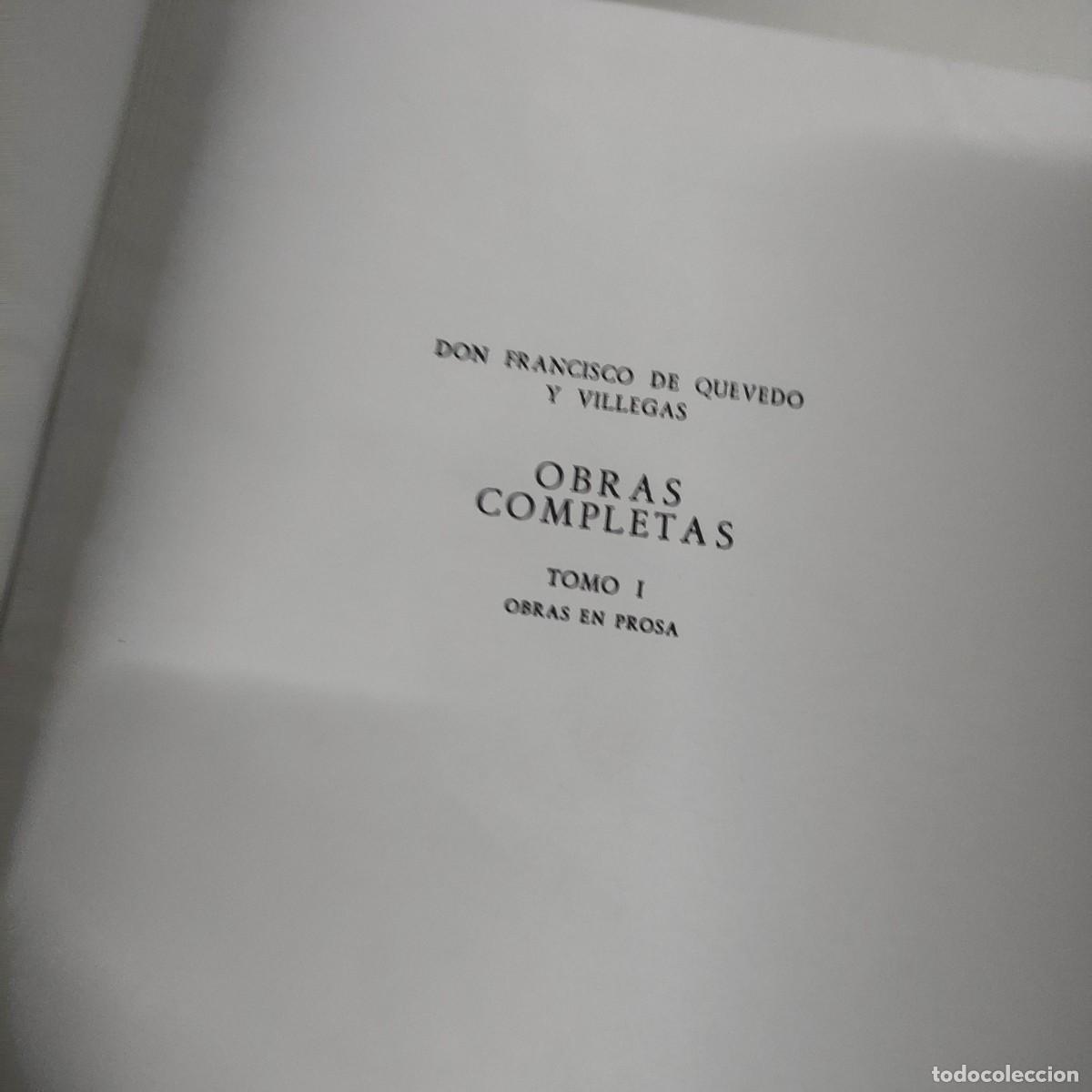 Libros de segunda mano: FRANCISCO DE QUEVEDO. OBRAS COMPLETAS. PROSA. TOMO I. - Foto 4