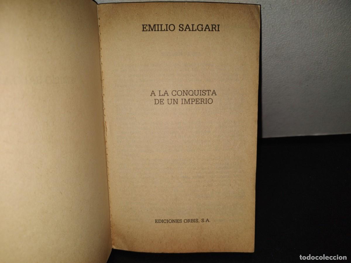Libros de segunda mano: 151- EMILIO SALGARI: A LA CONQUISTA DE UN IMPERIO - EDICIONES ORBIS, S. A. - 1987 - Foto 3