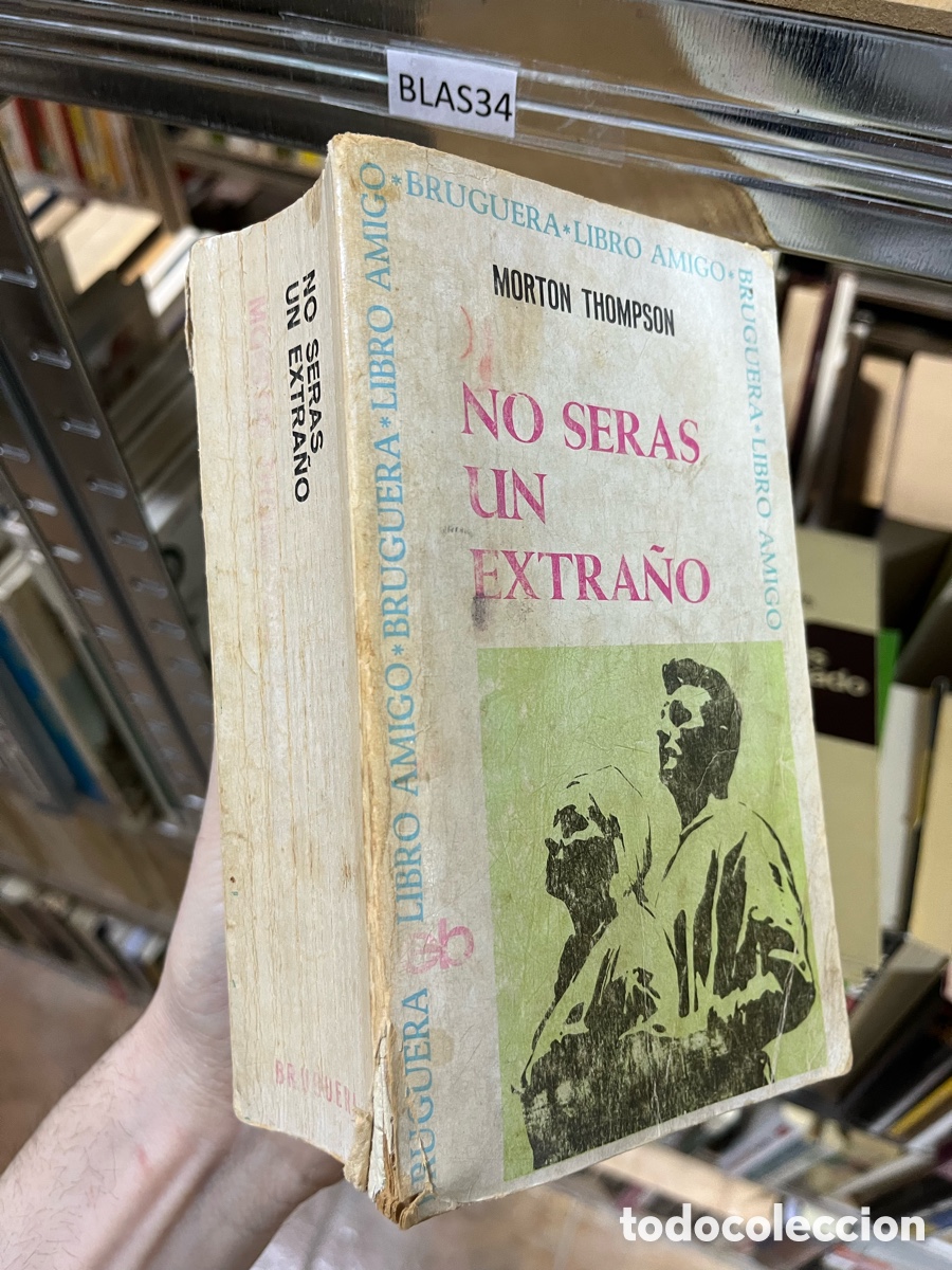 Libros de segunda mano: Blas34 NORTON THOMPSON G U. R NO SERAS UN EXTRANO - Foto 1