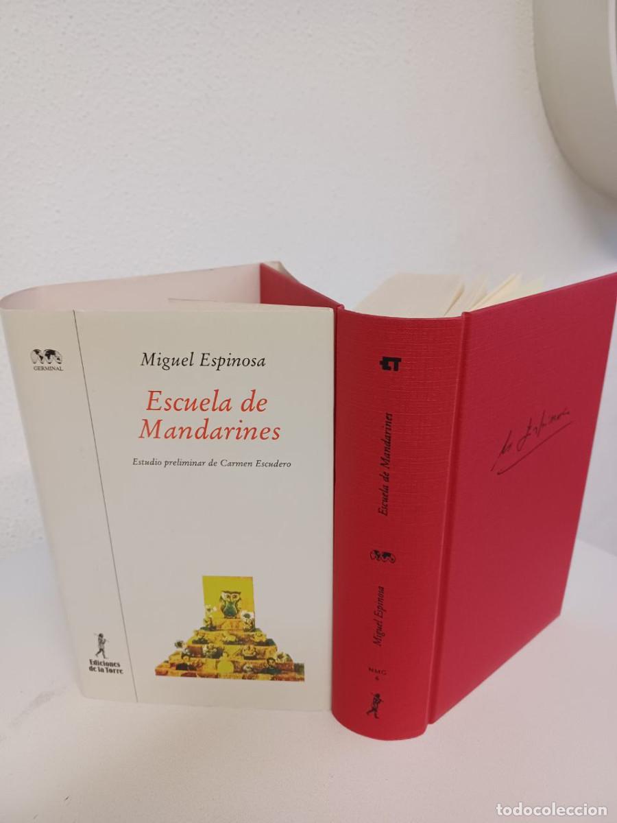 Libros de segunda mano: ESCUELA DE MANDARINES. MIGUEL ESPINOSA. EDICIONES DE LA TORRE, 2001 - Foto 4