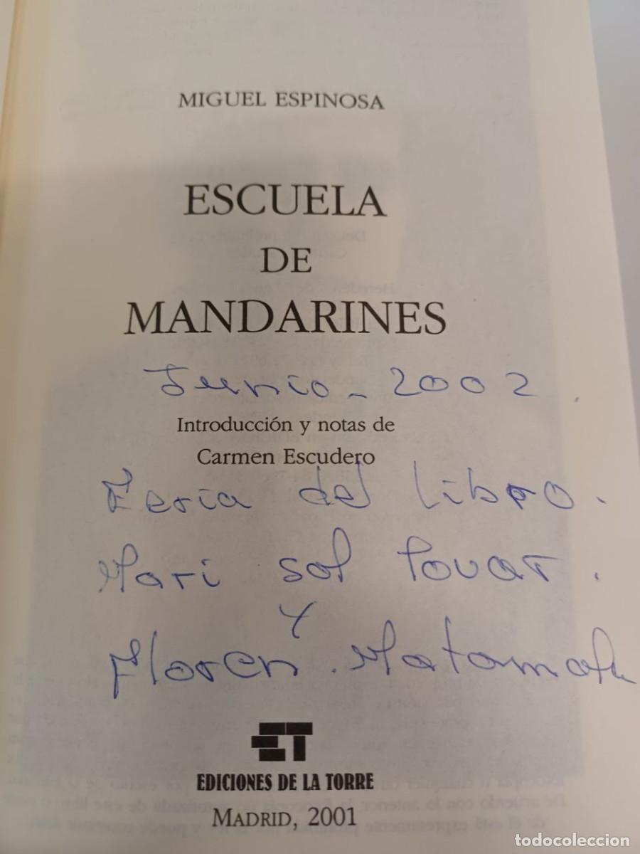 Libros de segunda mano: ESCUELA DE MANDARINES. MIGUEL ESPINOSA. EDICIONES DE LA TORRE, 2001 - Foto 5