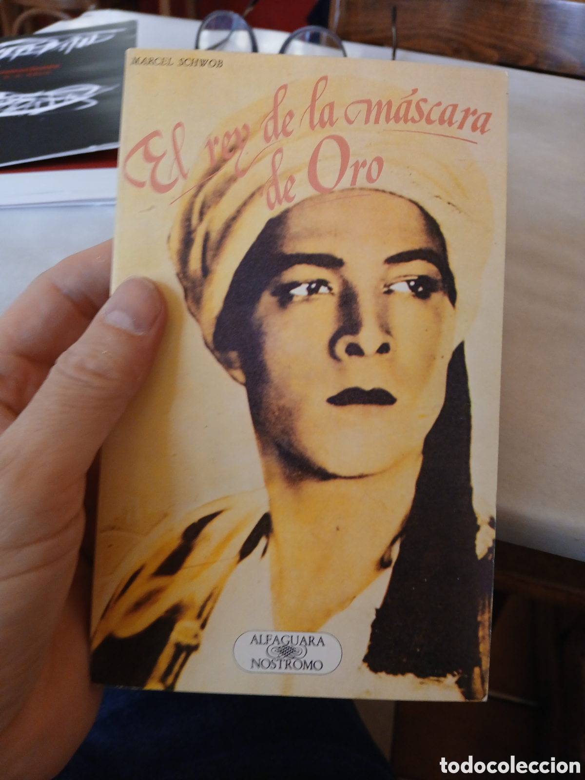 Libros de segunda mano: El rey de la m&aacute;scara de oro, Schwob, Marcel (Mayer, Andr&eacute; Marcel) - Foto 1