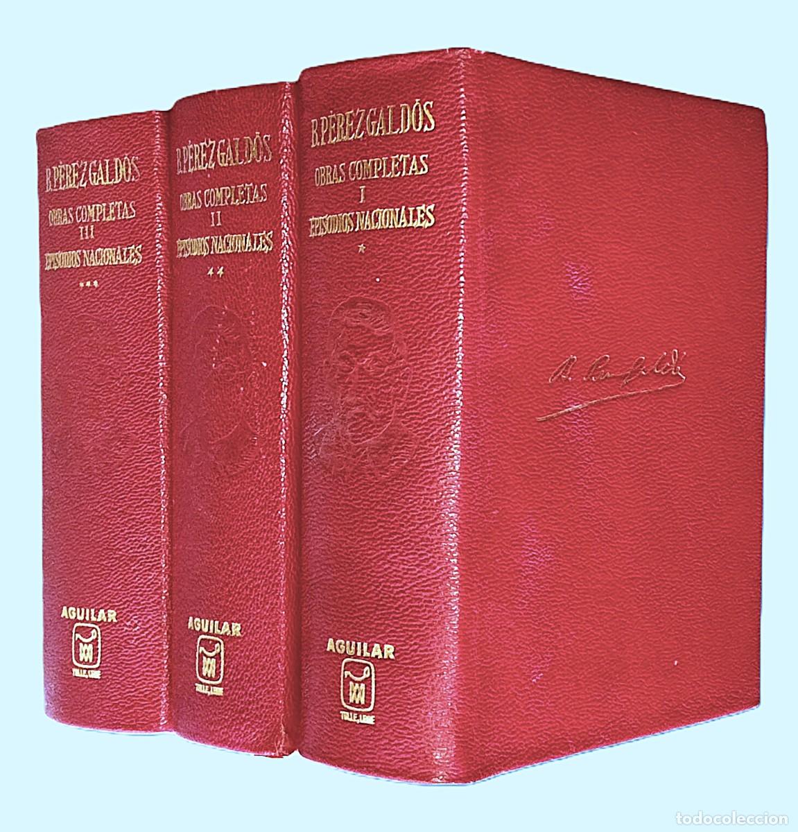 Libros de segunda mano: BENITO P&Eacute;REZ GALD&Oacute;S - EPISODIOS NACIONALES. 3 TOMOS - Foto 1