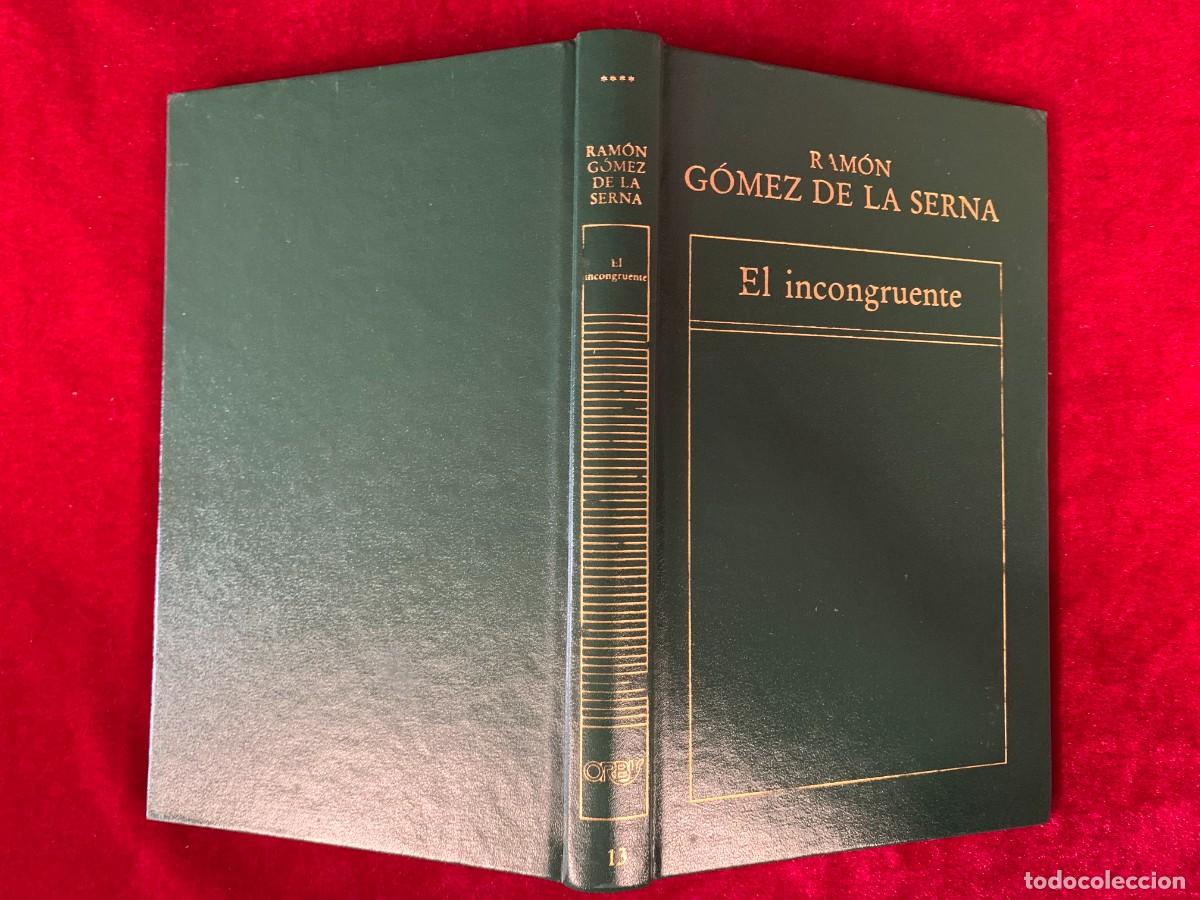 Libros de segunda mano: LIBROS; EL INCONGRUENTE - RAM&Oacute;N G&Oacute;MEZ DE LA SERNA - Foto 2