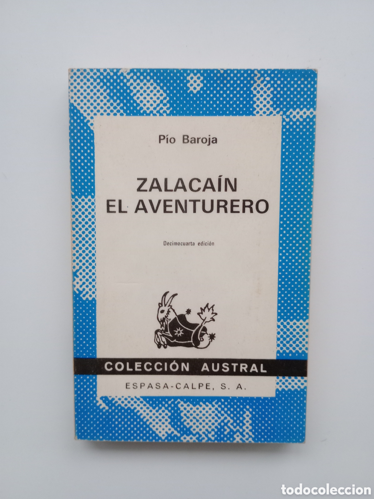 Libros de segunda mano: Zalacain el aventurero. Pio Baroja. Editorial Austral - Foto 1